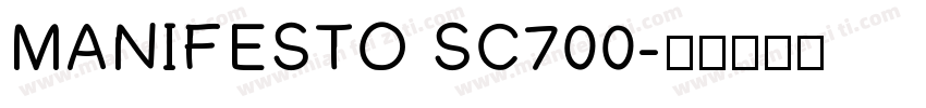 MANIFESTO SC700字体转换